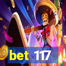 bet 117